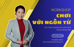 WORKSHOP CHƠI VỚI NGÔN TỪ